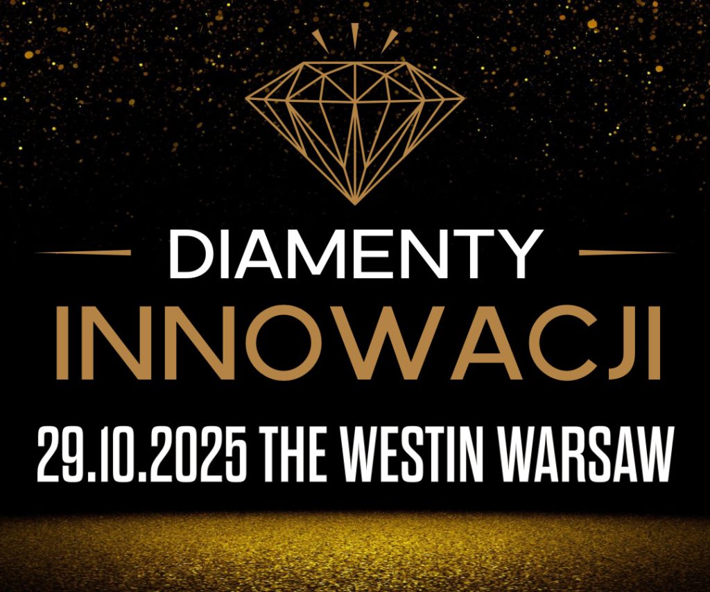 Zostań laureatem „Diamentów Innowacji” i pochwal się osiągnięciami swojej firmy!
