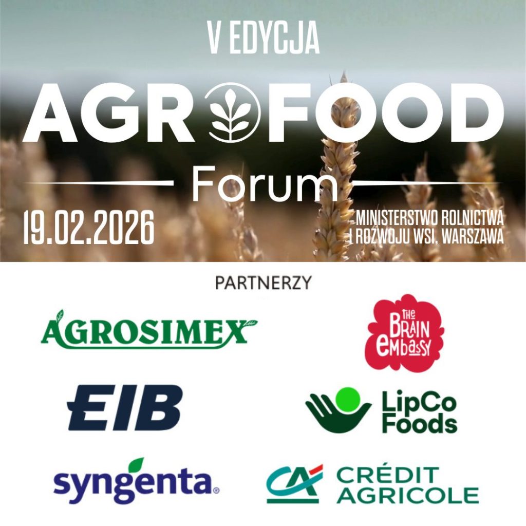 Liderzy sektora przy jednym stole. Już 19 lutego V edycja AgroFood Forum